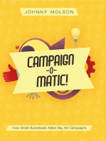 Campaign-O-Matic!: How Small Businesses Make Big Ad Campaigns