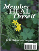 Member Heal Thyself: Where It All Began