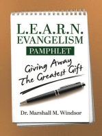 L.E.A.R.N. Evangelism: Giving Away The Greatest Gift