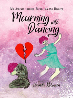 Mourning Into Dancing: My Journey through Separation and Divorce