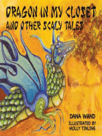 DRAGON IN MY CLOSET: AND OTHER SCALY TALES