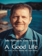 A Good Life: The Story of Guy Winship and Good Return