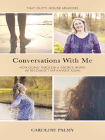 Conversations With Me: How going through a divorce has helped me reconnect with myself again