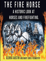 The Fire Horse: A Historic Look at Horses and Firefighting
