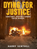 Dying For Justice: An extrajudicial thriller