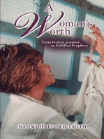 A Woman's Worth: "From broken promise... to Fulfilled Prophecy"