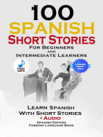 100 Spanish Short Stories for Beginners Learn Spanish with Stories Including Audio: Spanish Edition Foreign Language Bilingual Book 1