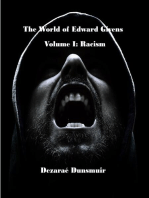 The World of Edward Givens: Volume I: Racism