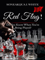 Red Flag!: Do You Know When You're Being Played?