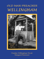 Old Man Preacher Willingham: His Life and Legacy