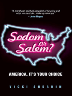 Sodom or Salem: America, It's Your Choice