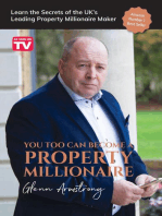 You Too Can Become a Property Millionaire: Learn the secrets of the UK's leading property millionaire maker