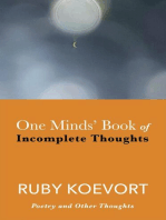 One Minds' Book of Incomplete Thoughts: Poetry and Other Thoughts