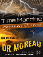 The Time Machine and The Island of Doctor Moreau - Unabridged: H.G. Wells' Classic Collection