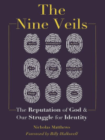 The Nine Veils: The Reputation of God & Our Struggle for Identity