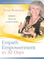 Empath Empowerment in 30 Days: Enjoy Your Life So Much More!