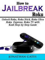 How to Jailbreak Roku: Unlock Roku, Roku Stick, Roku Ultra, Roku Express, Roku TV with Kodi Step by Step Guide