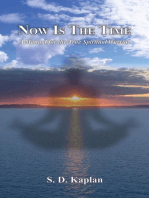 Now Is The Time: A Manual For the True Spiritual Warrior