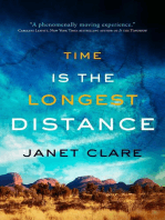 Time is the Longest Distance