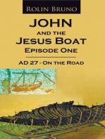 John and the Jesus Boat Episode 1: AD 27 - On the Road