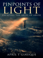 Pinpoints of Light: Escaping the Abyss of Abuse