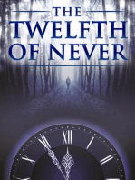 The Twelfth of Never