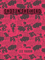 Shot In The Head