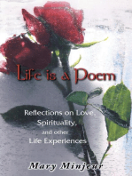 Life is a Poem: Reflections on Love, Spirituality, and other Life Experiences