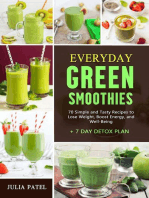 Everyday Green Smoothies: 70 Simple and Tasty Recipes to Lose Weight, Boost Energy, and Well-Being + 7 Day Detox Plan