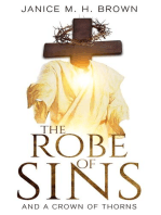 The Robe Of Sins: And A Crown Of Thorns