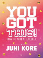 You Got This!: How to Win at College
