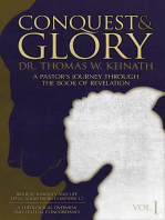 Conquest & Glory: A Pastor's Journey Through The Book of Revelation