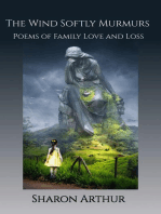 The Wind Softly Murmurs: Poems of Family Love and Loss