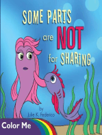 Some Parts are NOT for Sharing
