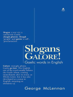 Slogans Galore!: Gaelic words in English