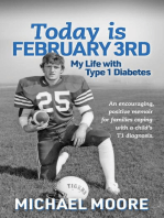 Today is February 3rd My Life with Type 1 Diabetes