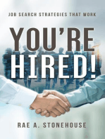 You're Hired! Job Search Strategies That Work