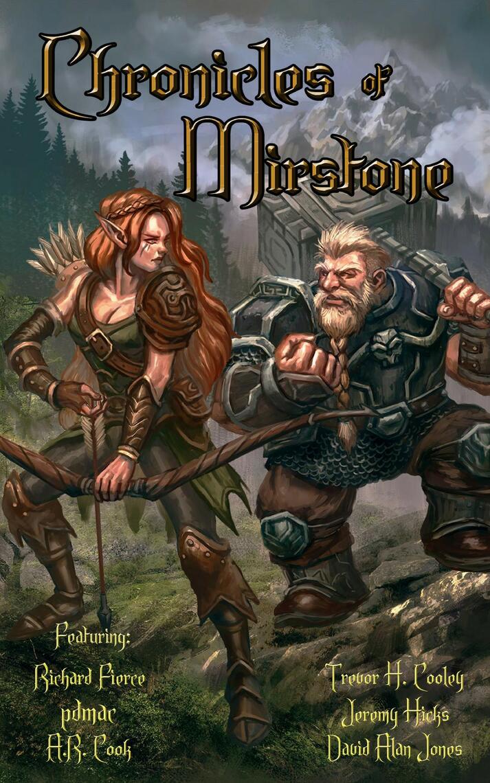 Chronicles of Mirstone by Richard Fierce, Trevor H. Cooley, pdmac ...