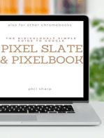 The Ridiculously Simple Guide to Google Pixel Slate and Pixelbook: A Practical Guide to Getting Started with Chromebooks and Tablets Running Chrome OS