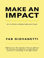Make an Impact: The Six Habits of Highly Influential People