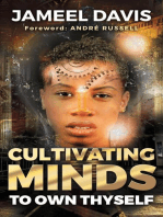 Cultivating Minds To Own Thyself