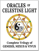 Oracles of Celestine Light: Complete Trilogy of Genesis, Nexus & Vivus