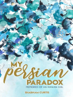 My Persian Paradox: Memories of an Iranian Girl
