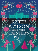 Katie Watson and the Painter's Plot: Katie Watson Mysteries in Time, Book 1