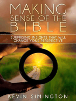 Making Sense of the Bible: Surprising Insights That Will Change Your Perspective