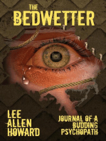 The Bedwetter: Journal of a Budding Psychopath