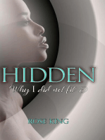 Hidden: Why I Did Not Fit