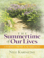 The Summertime of Our Lives: Stories from a Marriage