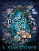 A Thousand Years to Wait