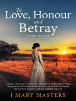 To Love, Honour and Betray: Book 2 in the Belleville family series